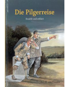 Die Pilgerreise - erzählt und erklärt für Kinder