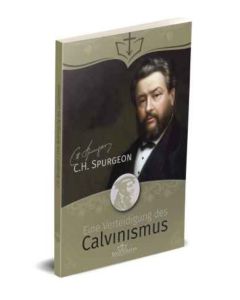 Eine Verteidigung des Calvinismus