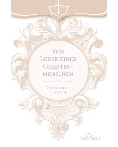 Vom Leben eines Christenmenschen