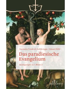 Hermann F. Kohlbrügge  - Das paradiesische Evangelium (Auslegungen zu 1. Mose 3) / Cover 2D