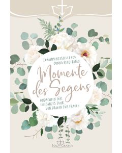 Momente des Segens