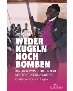 Weder Bomben noch Kugeln