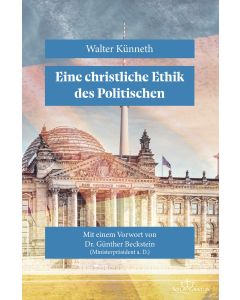 Eine Christliche Ethik des Politischen