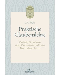 Praktische Glaubenslehre - Band 2