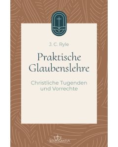 Praktische Glaubenslehre Band 3
