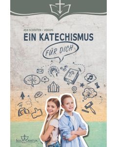 Ein Katechismus für dich