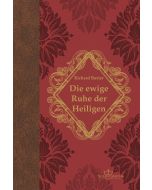 Die ewige Ruhe der Heiligen