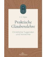 Praktische Glaubenslehre Band 3